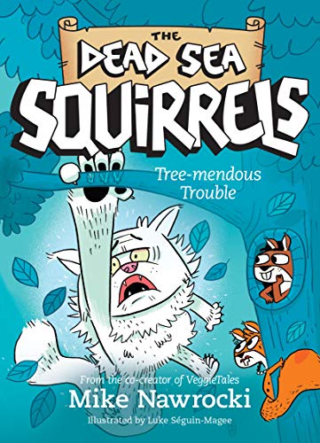 Tree-mendous Trouble (Dead Sea Squirrels, 5) von Tyndale Kids