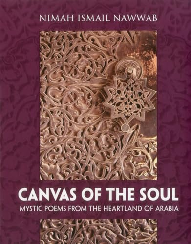 Canvas of the Soul: Mystic Poems from the Heartland of Arabia