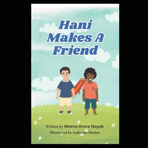 Hani Makes a Friend von Independently published