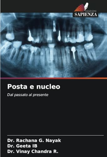 Posta e nucleo: Dal passato al presente von Edizioni Sapienza