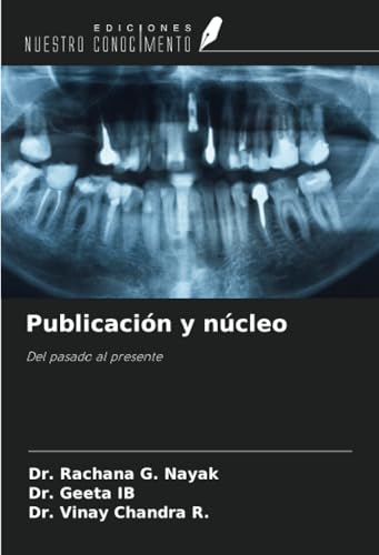 Publicación y núcleo: Del pasado al presente