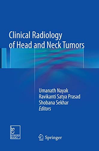 Clinical Radiology of Head and Neck Tumors Clinical Radiology of Head and Neck Tumors von Springer