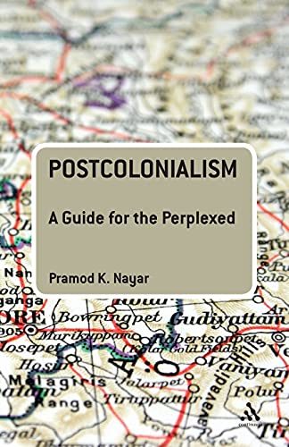Postcolonialism: A Guide for the Perplexed (Guides for the Perplexed)