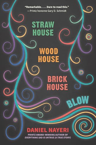 Straw House / Wood House / Brick House / Blow: Four Novellas by Daniel Nayeri von Candlewick Press (MA)