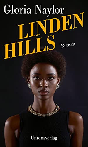 Linden Hills: Roman von Unionsverlag