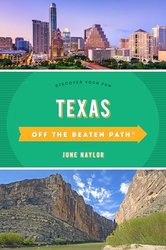Texas Off the Beaten Path (R): Discover Your Fun