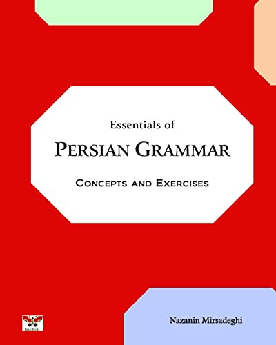 Essentials of Persian Grammar: Concepts and Exercises: (Farsi- English Bi-lingual Edition)- 2nd Edition von Bahar Books