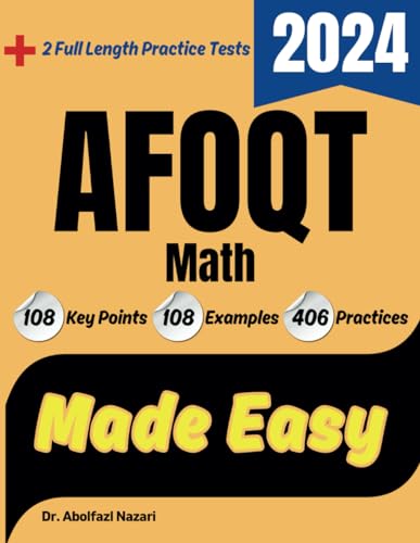 AFOQT Math Made Easy: Study guide to ace your test with key points, examples, and practices (AFOQT Math Study Guides, Workbooks, Test Preps, Practice ... Reviews, Formula Sheets, Flash Cards, Band 2) von Effortless Math Education