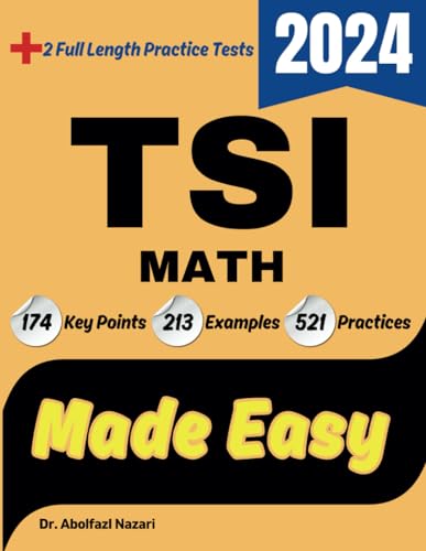 TSI Math Made Easy: Study Guide to Ace Your Test With Key Points, Examples, and Practices von Effortless Math Education