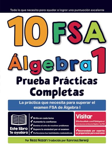 10 FSA Álgebra I Prueba Prácticas completas: La práctica que necesita para superar el examen FSA de Álgebra I von effortlessmath.com