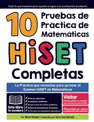 10 Pruebas de Práctica de Matemáticas HiSET Completas: La Práctica que necesitas para aprobar el Examen HiSET de Matemáticas von Effortlessmath.com