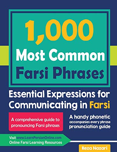 1000 Most Common Farsi Phrases: Essential Expressions for Communicating in Farsi von Effortless Math Education
