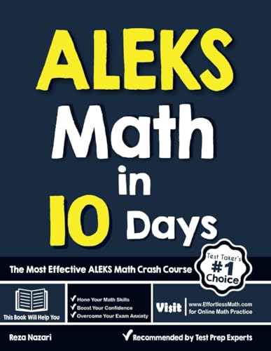 ALEKS Math in 10 Days: The Most Effective ALEKS Math Crash Course von EffortlessMath.com