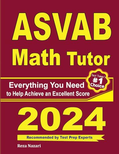 ASVAB Math Tutor: Everything You Need to Help Achieve an Excellent Score von EffortlessMath.com
