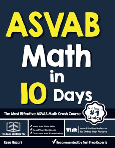 ASVAB Math in 10 Days: The Most Effective ASVAB Math Crash Course von EffortlessMath.com