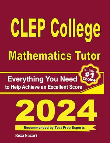 CLEP College Mathematics Tutor: Everything You Need to Help Achieve an Excellent Score von EffortlessMath.com