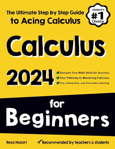 Calculus for Beginners: The Ultimate Step by Step Guide to Acing Calculus von EffortlessMath.com