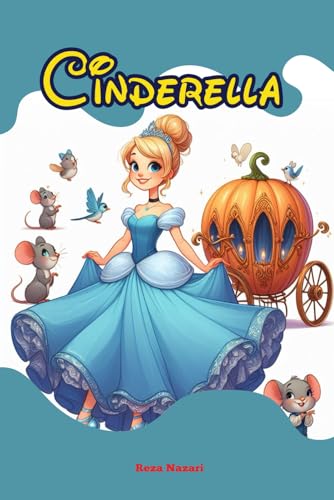 Cinderella: Short Stories for Kids von EffortlessMath.com