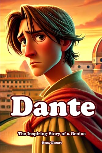 Dante: The Inspiring Story of a Genius von Effortless Math Education