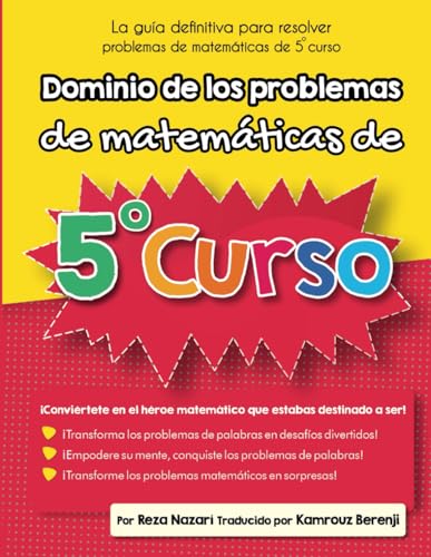 Dominio de los problemas de matemáticas de 5º curso: La guía definitiva para resolver problemas de matemáticas de 5º curso von www.Efortlessmath.com