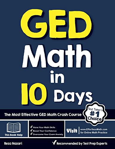GED Math in 10 Days: The Most Effective GED Math Crash Course von Effortless Math Education