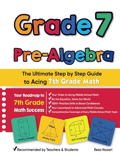 Grade 7 Pre-Algebra: The Ultimate Step by Step Guide to Acing 7th Grade Math von EffortlessMath.com