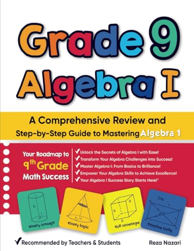 Grade 9 Algebra I: A Comprehensive Review and Step-by-Step Guide to Mastering Algebra 1 von EffortlessMath.com