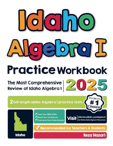Idaho Algebra I Practice Workbook: The Most Comprehensive Review of Algebra I von Effortless Math Education