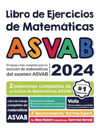Libro de Ejercicios de Matemáticas ASVAB: El repaso más completo para la sección de matemáticas del examen ASVAB von effortlessmath.com