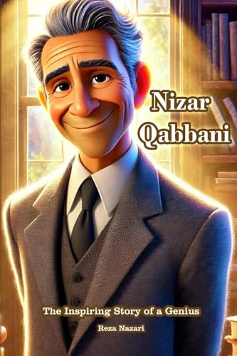 Nizar Qabbani: The Inspiring Story of a Genius Nizar Qabbani: The Inspiring Story of a Genius von Effortless Math Education