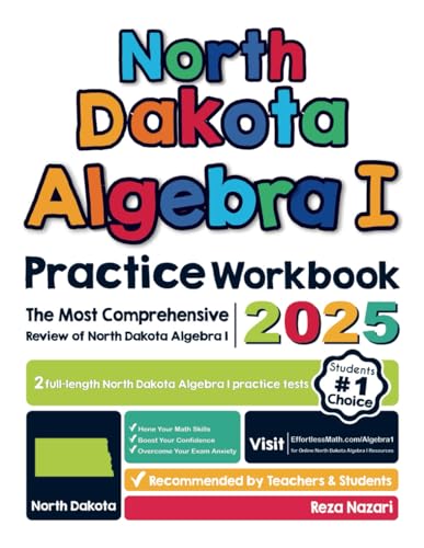 North Dakota Algebra I Practice Workbook: The Most Comprehensive Review of Algebra I von Effortless Math Education