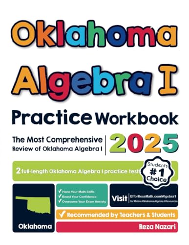 Oklahoma Algebra I Practice Workbook: The Most Comprehensive Review of Algebra I von Effortless Math Education