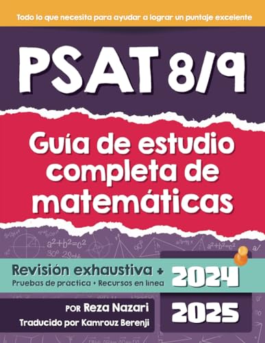 PSAT 8/9 Guía de estudio completa de matemáticas: Revisión Completa + Pruebas de Práctica + Recursos en Línea von Effortlessmath.com