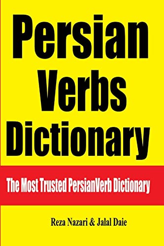 Persian Verbs Dictionary: The Most Trusted Persian Verb Dictionary von Createspace Independent Publishing Platform