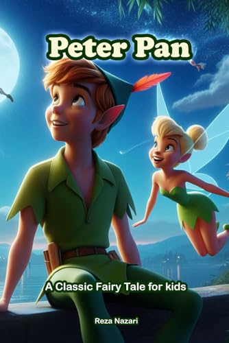 Peter Pan: A Classic Fairy Tale for Kids von EffortlessMath.com