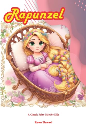 Rapunzel: A Classic Fairy Tale for Kids von Effortless Math Education