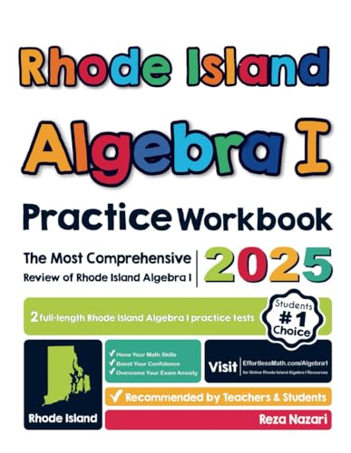 Rhode Island Algebra I Practice Workbook: The Most Comprehensive Review of Algebra I Rhode Island Algebra I Practice Workbook: The Most Comprehensive Review of Algebra I von Effortless Math Education