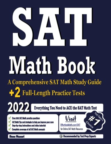 SAT Math Book: A Comprehensive SAT Math Study Guide + 2 Full-Length Practice Tests SAT Math Book: A Comprehensive SAT Math Study Guide + 2 Full-Length Practice Tests