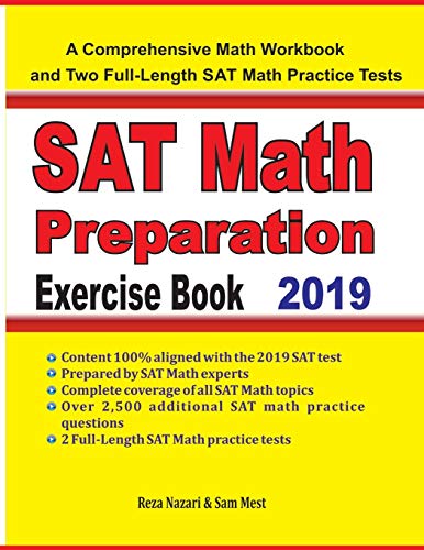 SAT Math Preparation Exercise Book: A Comprehensive Math Workbook and Two Full-Length SAT Math Practice Tests von Effortless Math Education