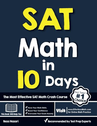 SAT Math in 10 Days: The Most Effective SAT Math Crash Course von EffortlessMath.com