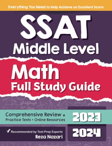 SSAT Middle Level Math Full Study Guide: Comprehensive Review + Practice Tests + Online Resources von Effortless Math Education