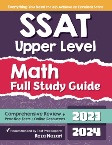 SSAT Upper Level Math Full Study Guide: Comprehensive Review + Practice Tests + Online Resources von Effortless Math Education