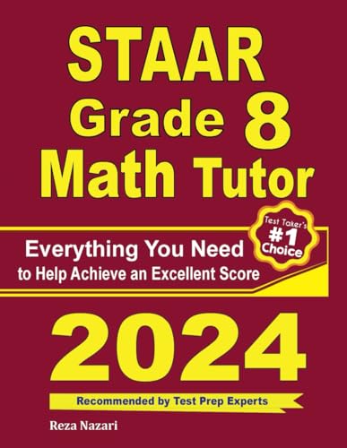 STAAR Grade 8 Math Tutor: Everything You Need to Help Achieve an Excellent Score von EffortlessMath.com