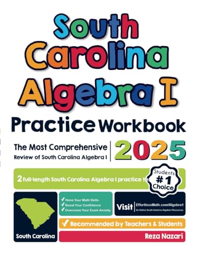 South Carolina Algebra I Practice Workbook: The Most Comprehensive Review of Algebra I South Carolina Algebra I Practice Workbook: The Most Comprehensive Review of Algebra I von Effortless Math Education