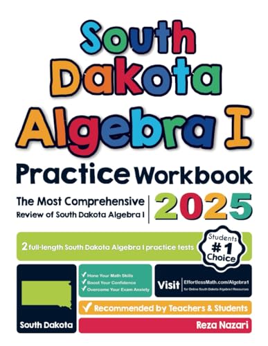 South Dakota Algebra I Practice Workbook: The Most Comprehensive Review of Algebra I South Dakota Algebra I Practice Workbook: The Most Comprehensive Review of Algebra I