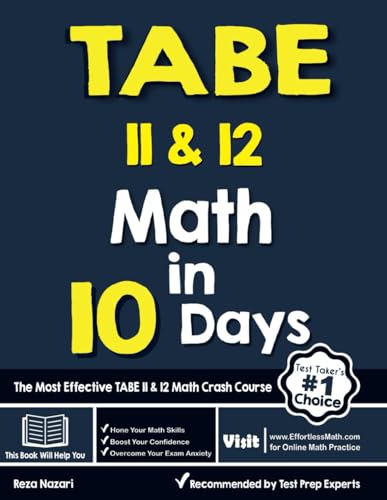 TABE 11 & 12 Math in 10 Days: The Most Effective TABE Math Crash Course von EffortlessMath.com