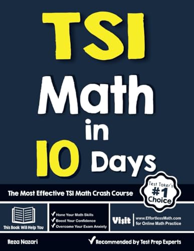 TSI Math in 10 Days: The Most Effective TSI Math Crash Course von EffortlessMath.com