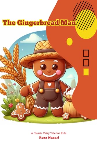 The Gingerbread Man: A Classic Fairy Tale for Kids von EffortlessMath.com