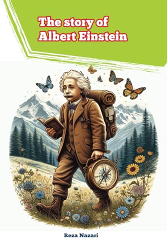 The Story of Albert Einstein von EffortlessMath.com