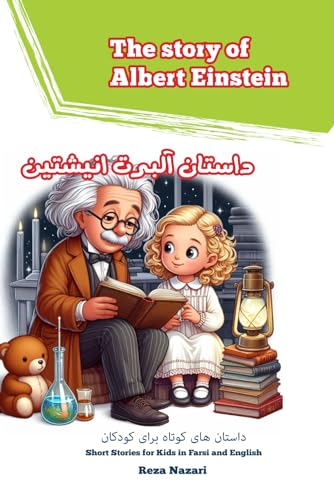 The Story of Albert Einstein: Short Stories for Kids in Farsi and English von LearnPersianOnline.com